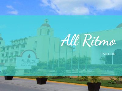 All Ritmo - Cancun, Mexico