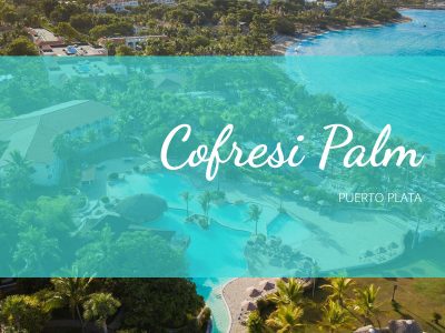 Cofresi Palm Beach & Spa Resort - Puerto Plata