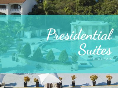 Presidential Suites - Puerto Plata