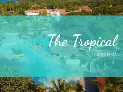 The Tropical - Puerto Plata